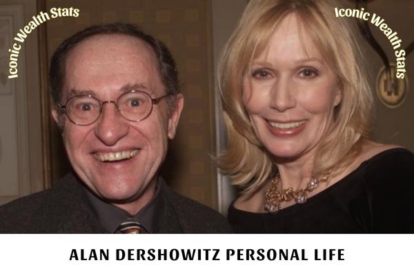 Alan Dershowitz Personal Life