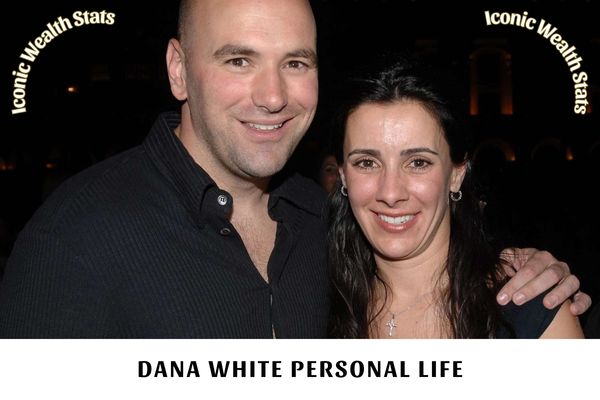 Dana White Personal Life