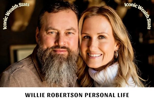 Willie Robertson Personal Life