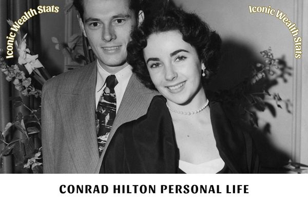 Conrad Hilton Personal Life