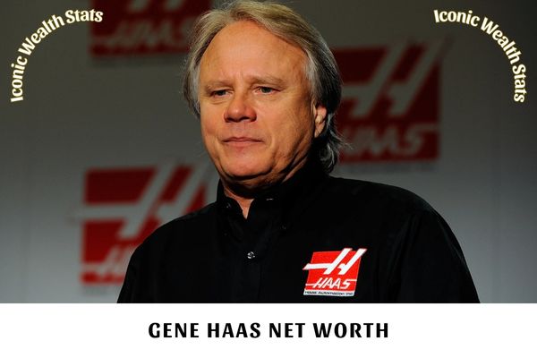 Gene Haas Net Worth