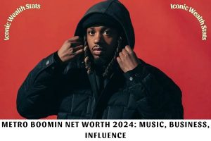 Metro Boomin Net Worth 2024_ Music, Business, Influence