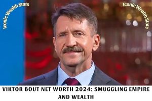 Viktor Bout Net Worth 2024_ Smuggling empire and wealth